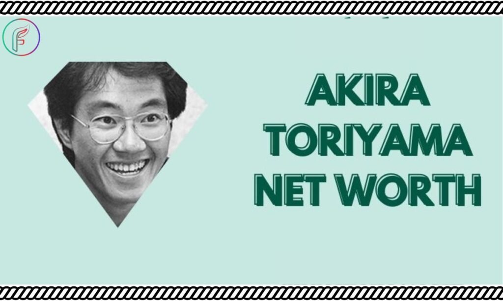 What is Akira Toriyama Net Worth 2024?: His Success Through Manga & Video Games