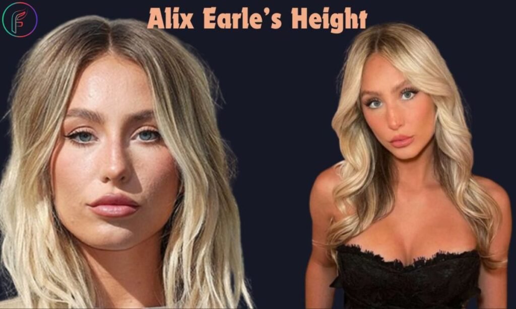 Alix Earle's Alix Earle's Height