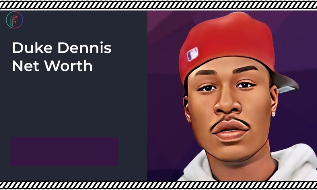 Duke Dennis Breakdown of Wealth